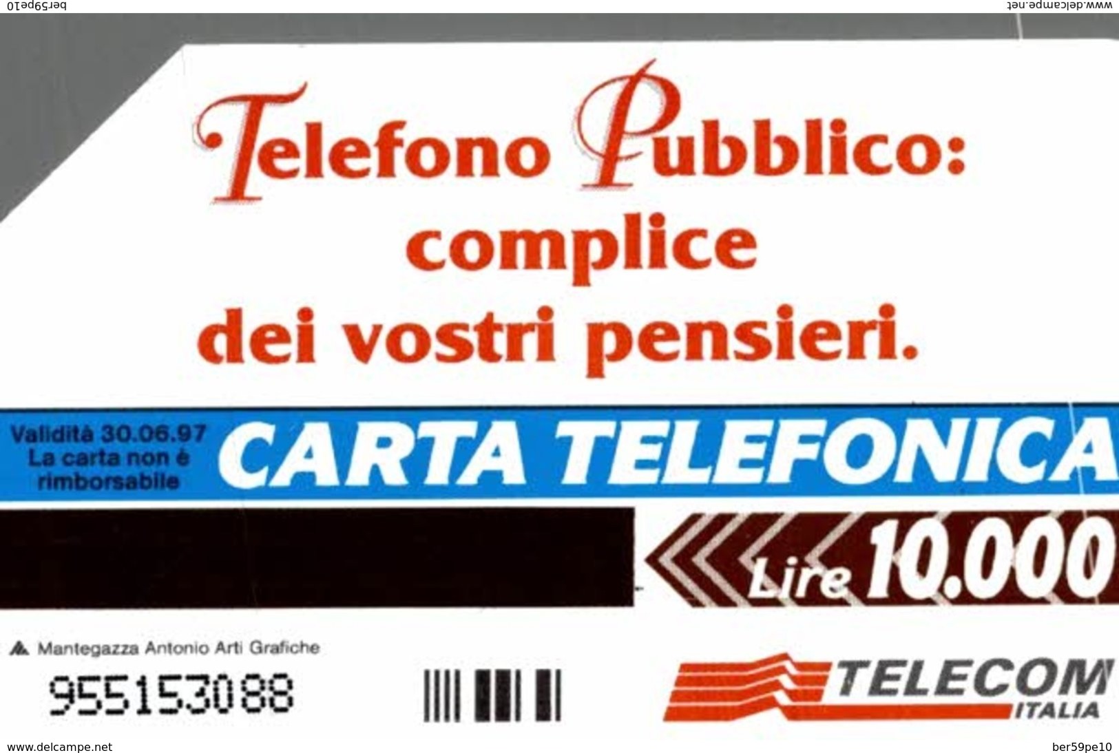 ITALIE CARTA TELEFONICA TELEFONO PUBBLICO COMPLICE DEI VOSTRI PENSIERI  LIRE 10.000 - Collections