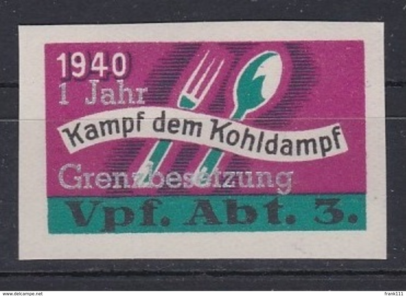 Schweiz Soldatenmarken Verpflegung Vpf. Abt. 3 ** Kampf Dem Kohldampf 1940 Silberf. Aufdruck 1 Jahr Grenzbesetzung - Vignettes