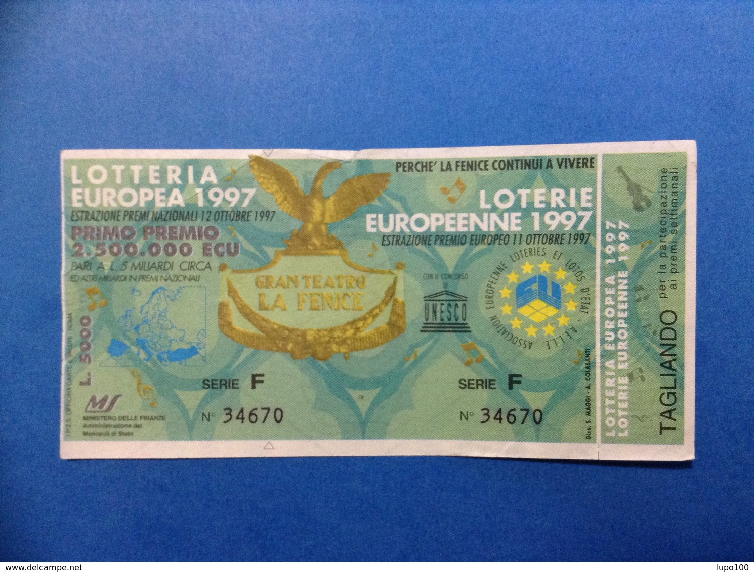 1997 BIGLIETTO LOTTERIA EUROPEA E NAZIONALE UNESCO GRAN TEATRO LA FENICE - Billetes De Lotería