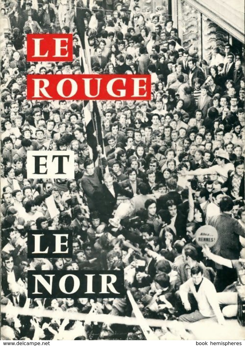 Le Rouge Et Le Noir, Si Le Stade Rennais M'était Conté De Collectif (1978) - Sport