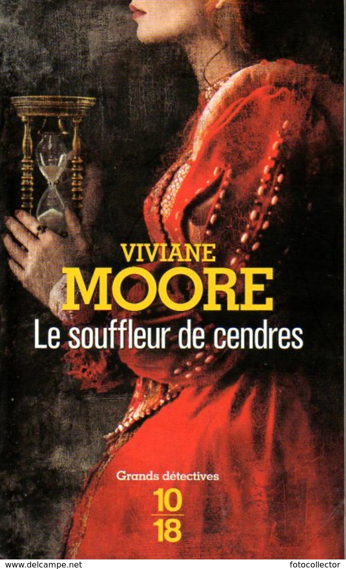 Grands Détectives N° 5250 : Le Souffleur De Cendres Par Moore (ISBN 9782264069450) - 10/18 - Bekende Detectives