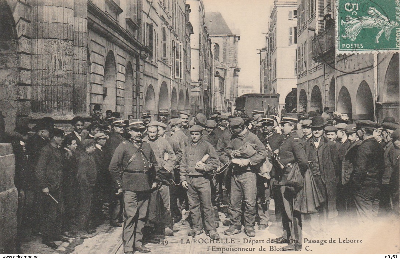 CPA:DÉPART DES FORÇATS PASSAGE DE LEBORRE EMPOISONNEUR DE BLOIS LA ROCHELLE (17)..ÉCRITE - La Rochelle