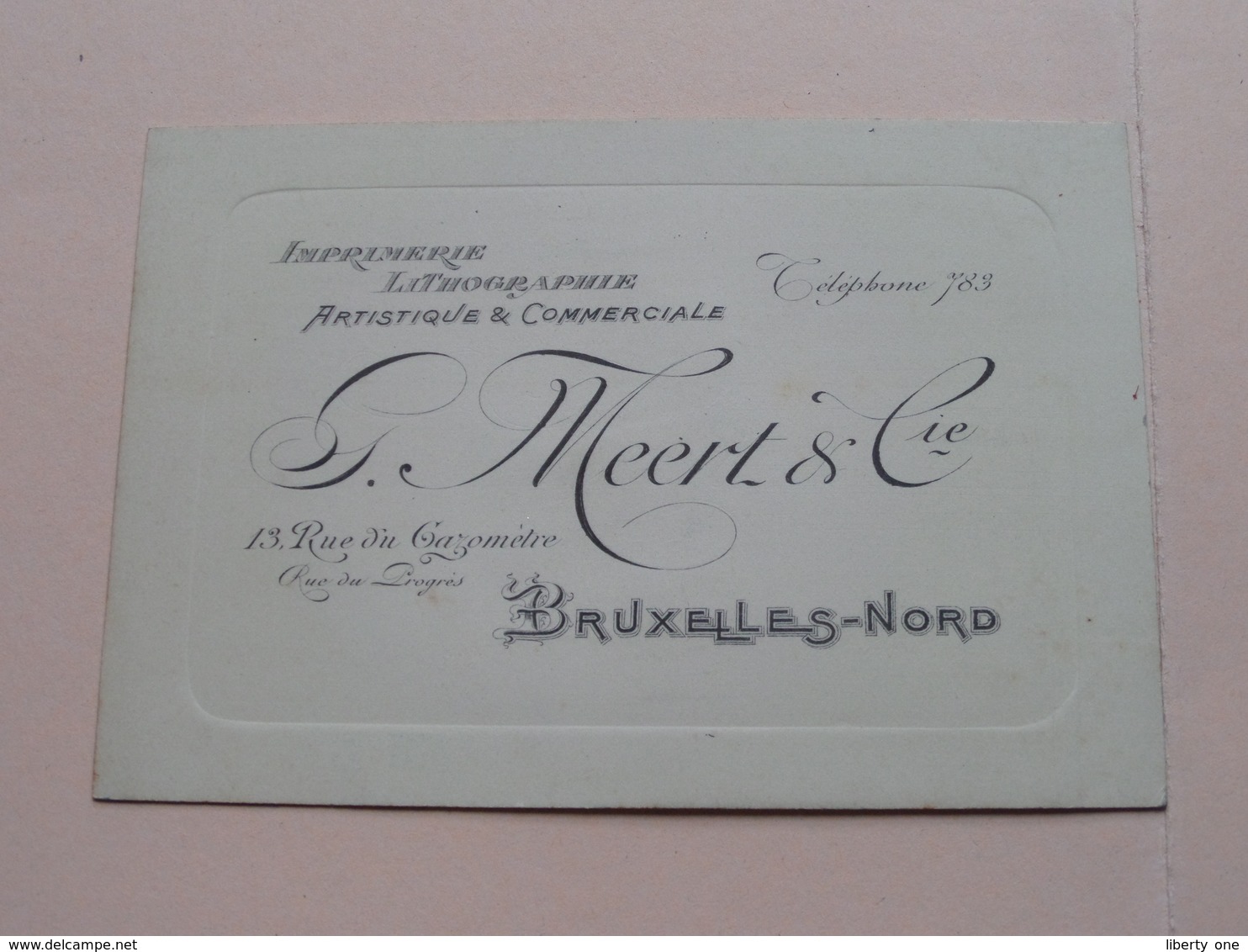 G. MEERT & Cie ( Imprimerie Lithographie ) 13 Rue Du Gazomètre BRUXELLES Nord ( Voir / Zie Photos ) ! - Cartes De Visite