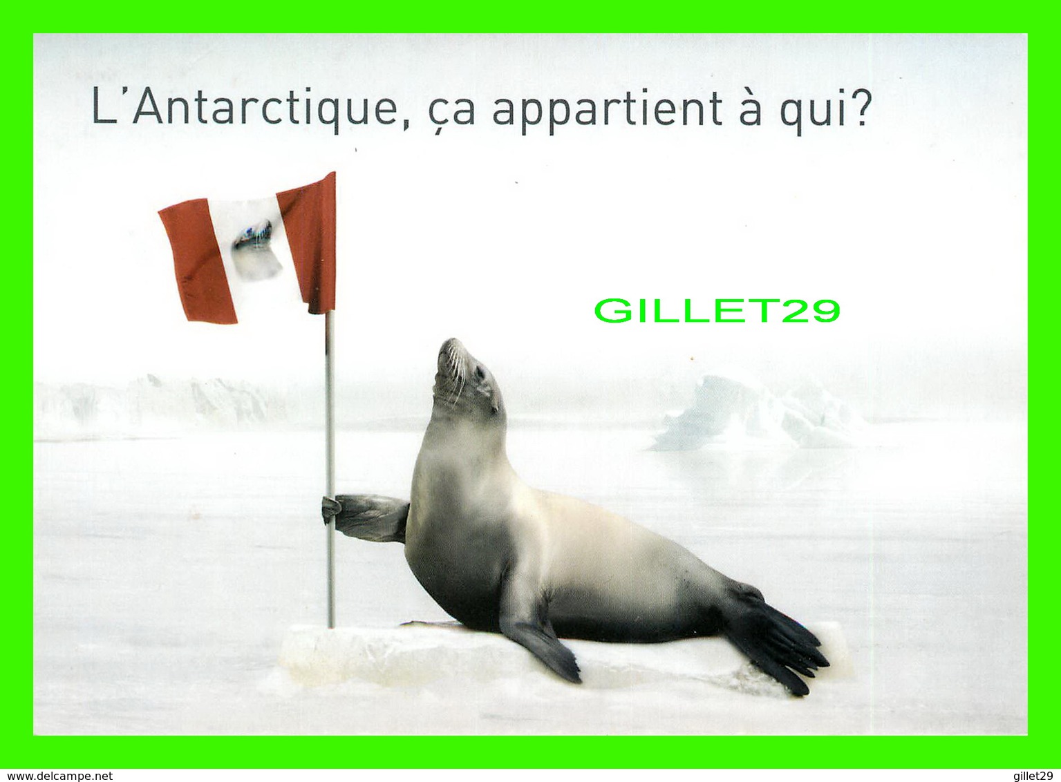 ADVERTISING, PUBLICITÉ - L'ANTARCTIQUE, ÇA APPARTIENT À QUI ? - ÇA DONNE ENVIE D'EN SAVOIR PLUS - AU PASS - - Publicité