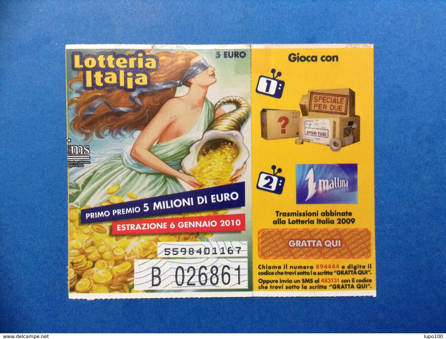 2009 BIGLIETTO LOTTERIA NAZIONALE ITALIA ESTRAZIONE 2010 AFFARI TUOI 1 MATTINA - Biglietti Della Lotteria