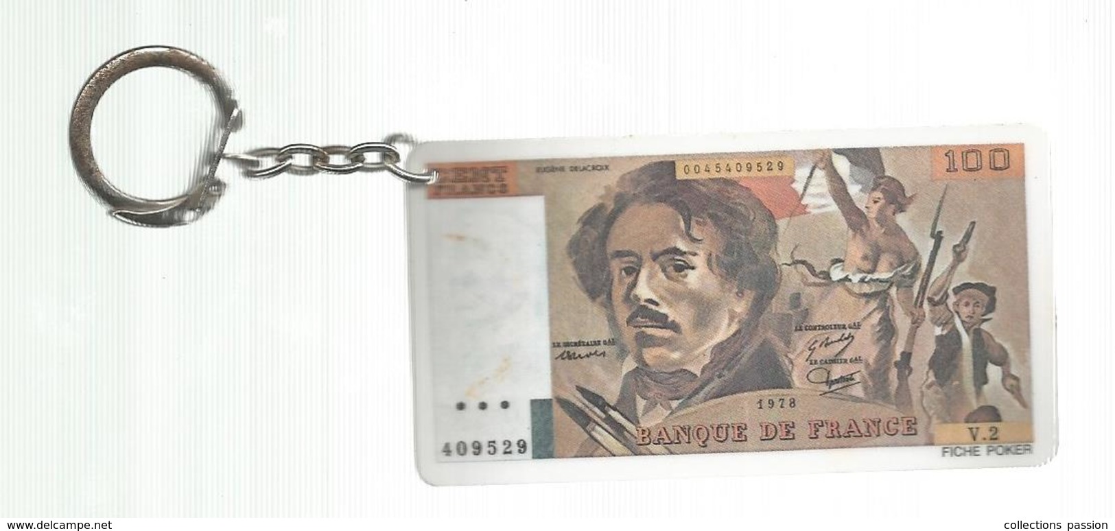 Porte Clefs , Clés, Billet De 100 Francs , 100 , 1978 ,  2 Scans, Frais Fr 1.95 E - Llaveros