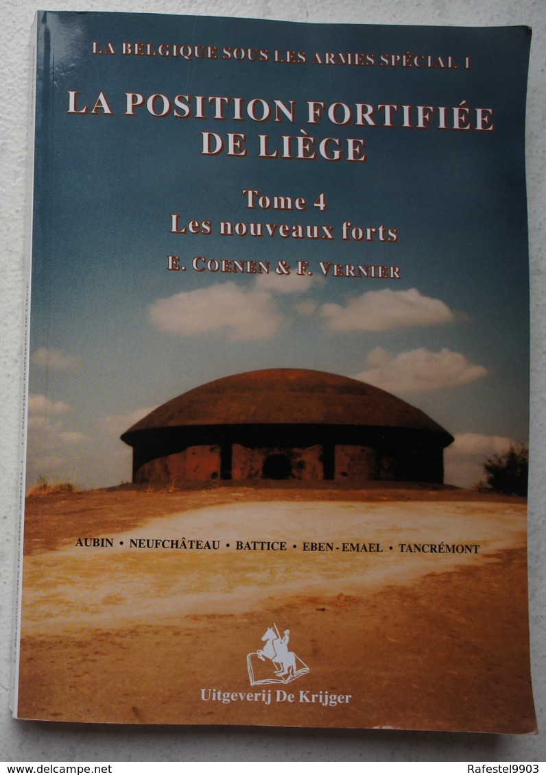 Livre Position Fortifiée De Liège PFL Forts Eben Emaël Aubin-Neufchâteau Battice Tancrémont Bunker Fortification Mai 40 - Autres & Non Classés