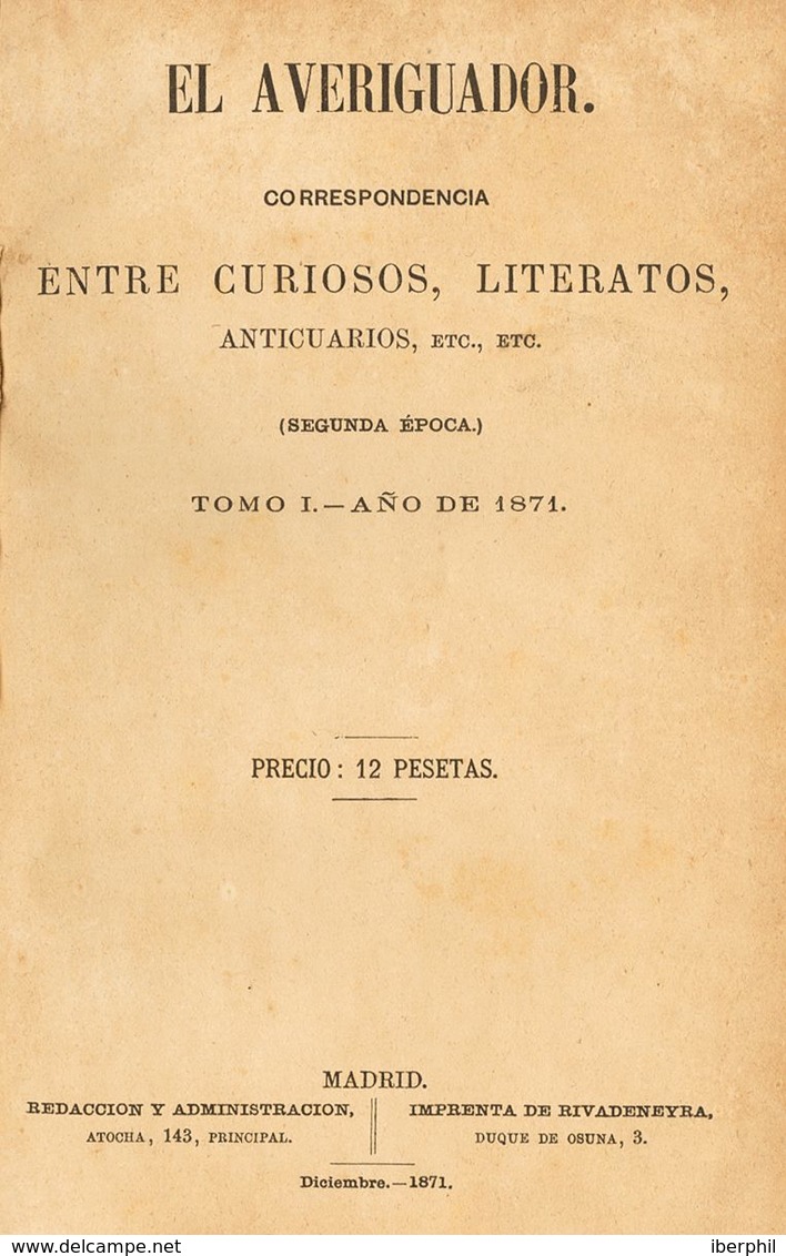 (1871ca). EL AVERIGUADOR CORRESPONDENCIA ENTRE CURIOSOS, LITERATOS, ANTICUARIOS. Es La Primera Revista Española Que Publ - Unclassified