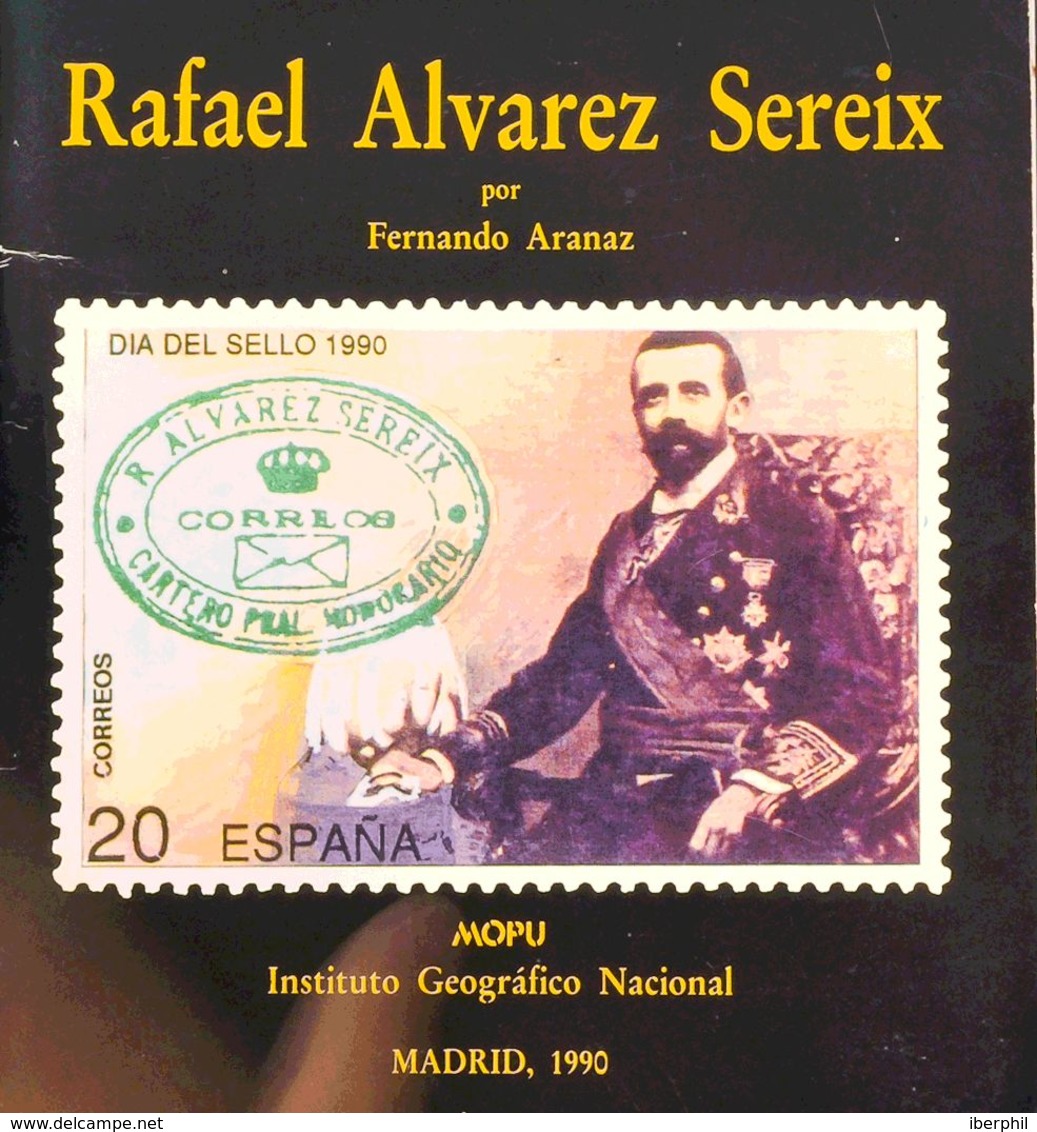 1990. RAFAEL ALVAREZ SEREIX. Fernando Aranaz. Instituto Geográfico Nacional. Madrid, 1990. - Ohne Zuordnung