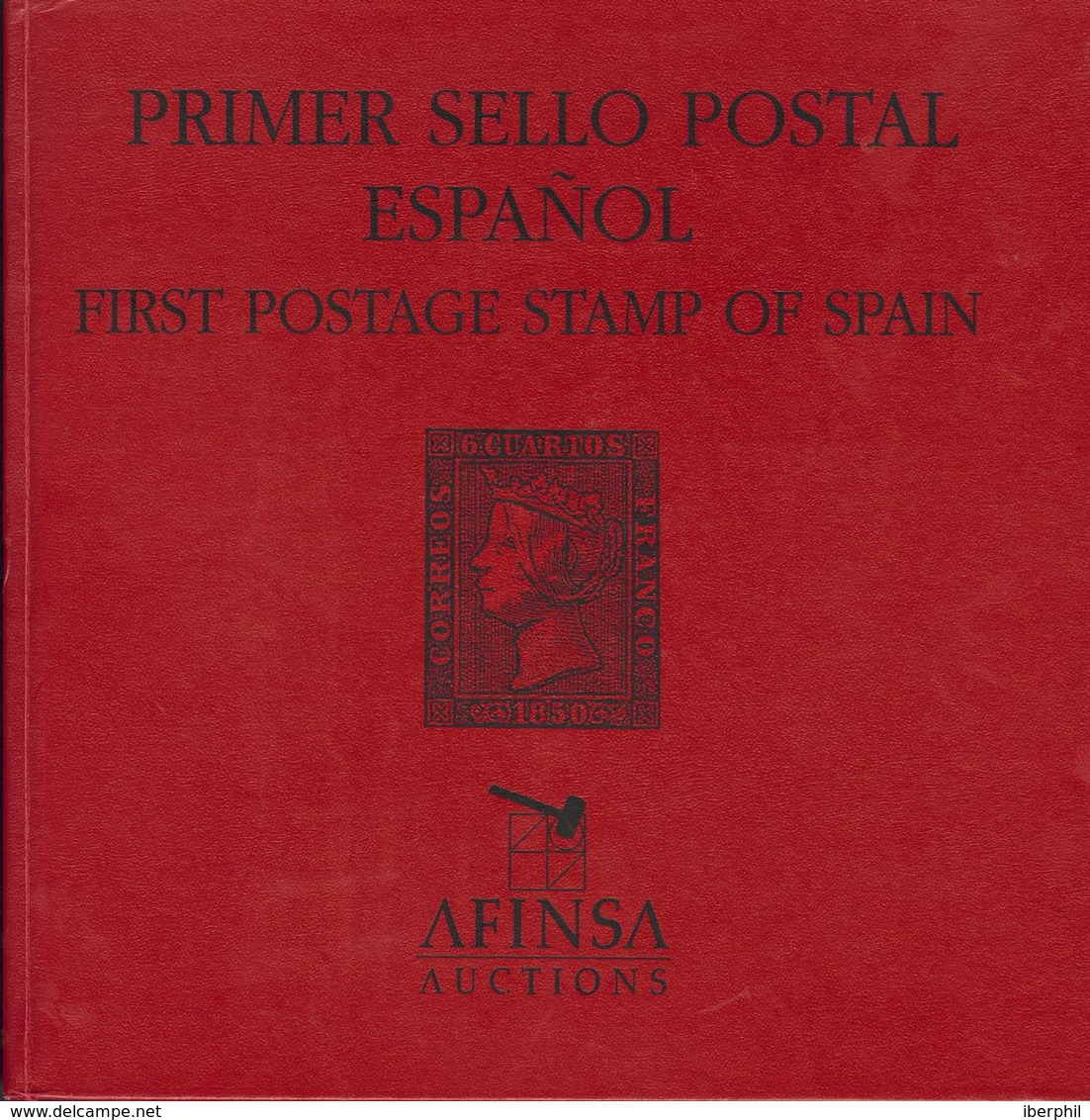 1997. COLECCION PRIMER SELLO POSTAL ESPAÑOL (incluyendo Precios De Remate). Afinsa. Madrid, 4 De Noviembre De 1997. - Ohne Zuordnung