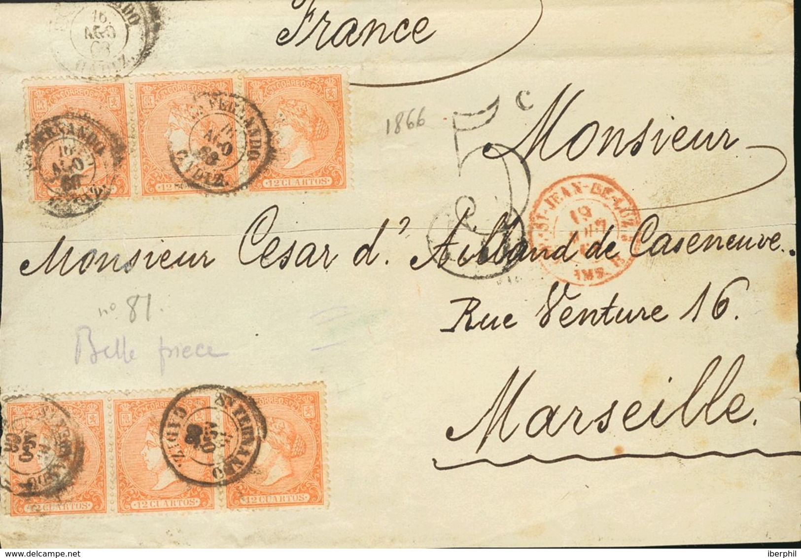 Sobre 82(10). 1866. 12 Cuartos Naranja, Seis Sellos. Frontal (reparado) De SAN FERNANDO (CADIZ) A MARSELLA (FRANCIA). MA - Other & Unclassified