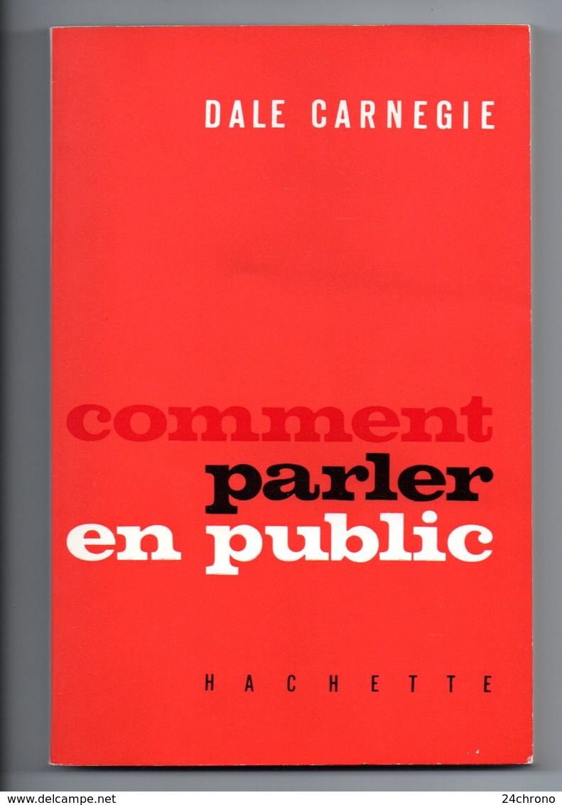 Livre: Comment Parler En Public Par Dale Carnegie, Guide De L'Orateur, Conferencier (19-2400) - Andere & Zonder Classificatie