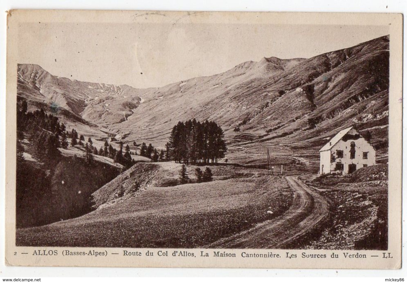 ALLOS --1933--Route Du Col D'Allos,la Maison Cantonnière,les Sources Du Verdon -- Cachet Refuge Col D'Allos.à Saisir.... - Autres & Non Classés