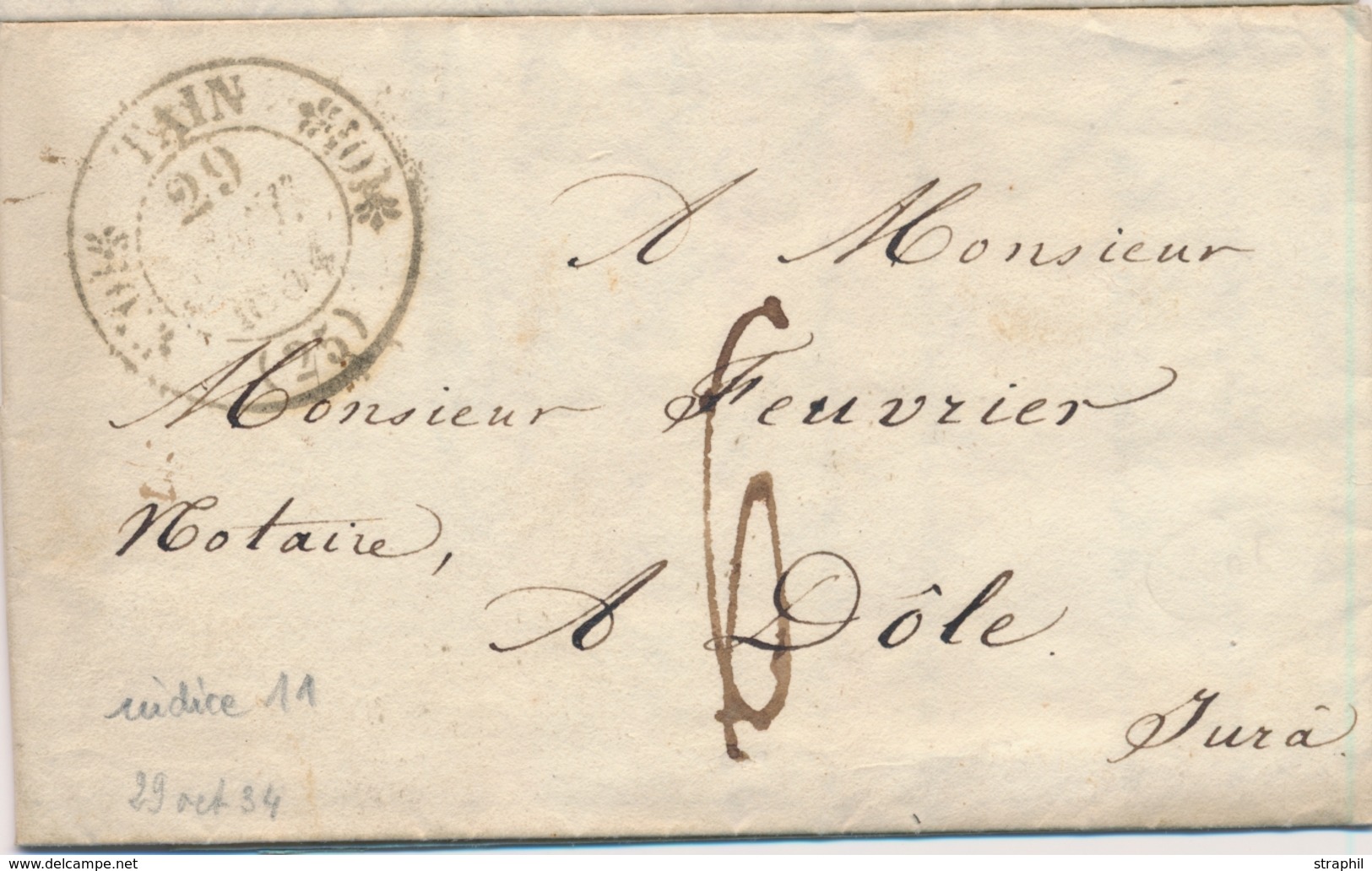 LAC CACHET A DATES - LAC - TAIN (25) Càd T11 Du 29/10/1834 Pr Dôle - Taxée 6 - Indice 11 - TB - 1801-1848: Precursors XIX