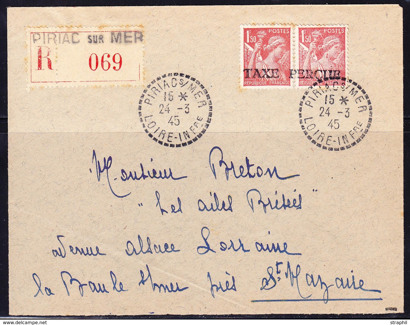 LSC TIMBRES DE GUERRE  - LSC - L. Recom.de "Piriac S/Mer" (24/3/45) Pr La Baule (26/3) - Affrt. En T. 3F Et Surch. "Taxe - War Stamps