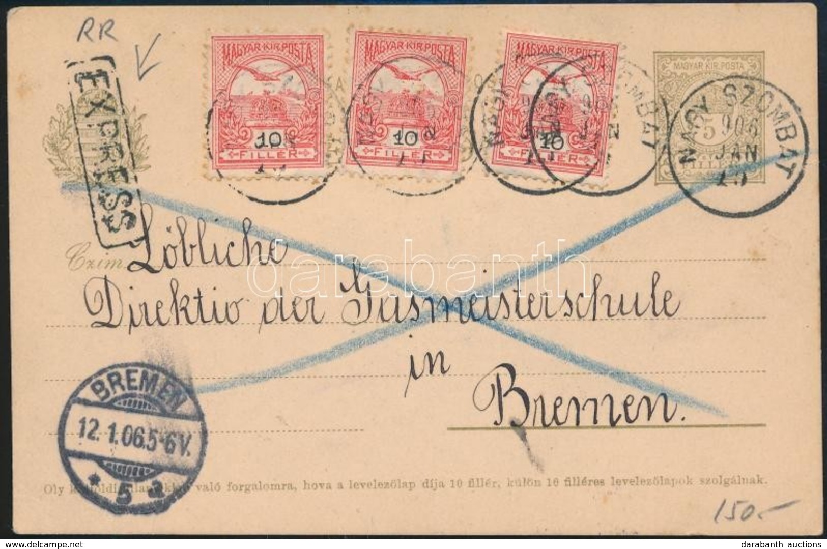 1906 Díjkiegészített Díjjegyes Expressz Levelezőlap Brémába - Sonstige & Ohne Zuordnung