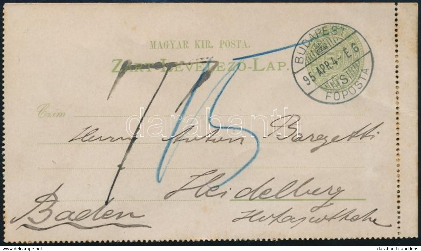 1895 3kr Díjjegyes Zárt Levelezőlap 15pf Portóval   'BUDAPEST' - Heidelberg (Baden) - Sonstige & Ohne Zuordnung