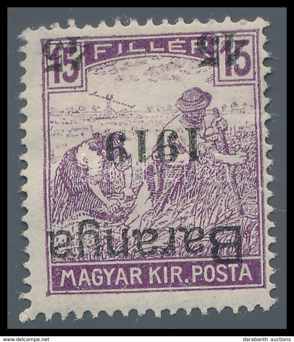 * Baranya I. 1919 Arató 45f/15f Fordított Felülnyomással, Mirtl Garancia Bélyegzéssel (22.000) - Other & Unclassified