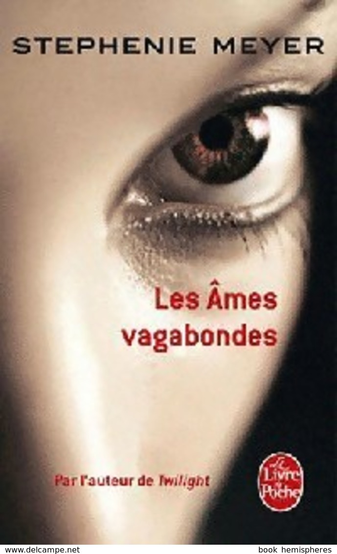 Les âmes Vagabondes De Stephenie Meyer (2010) - Autres & Non Classés