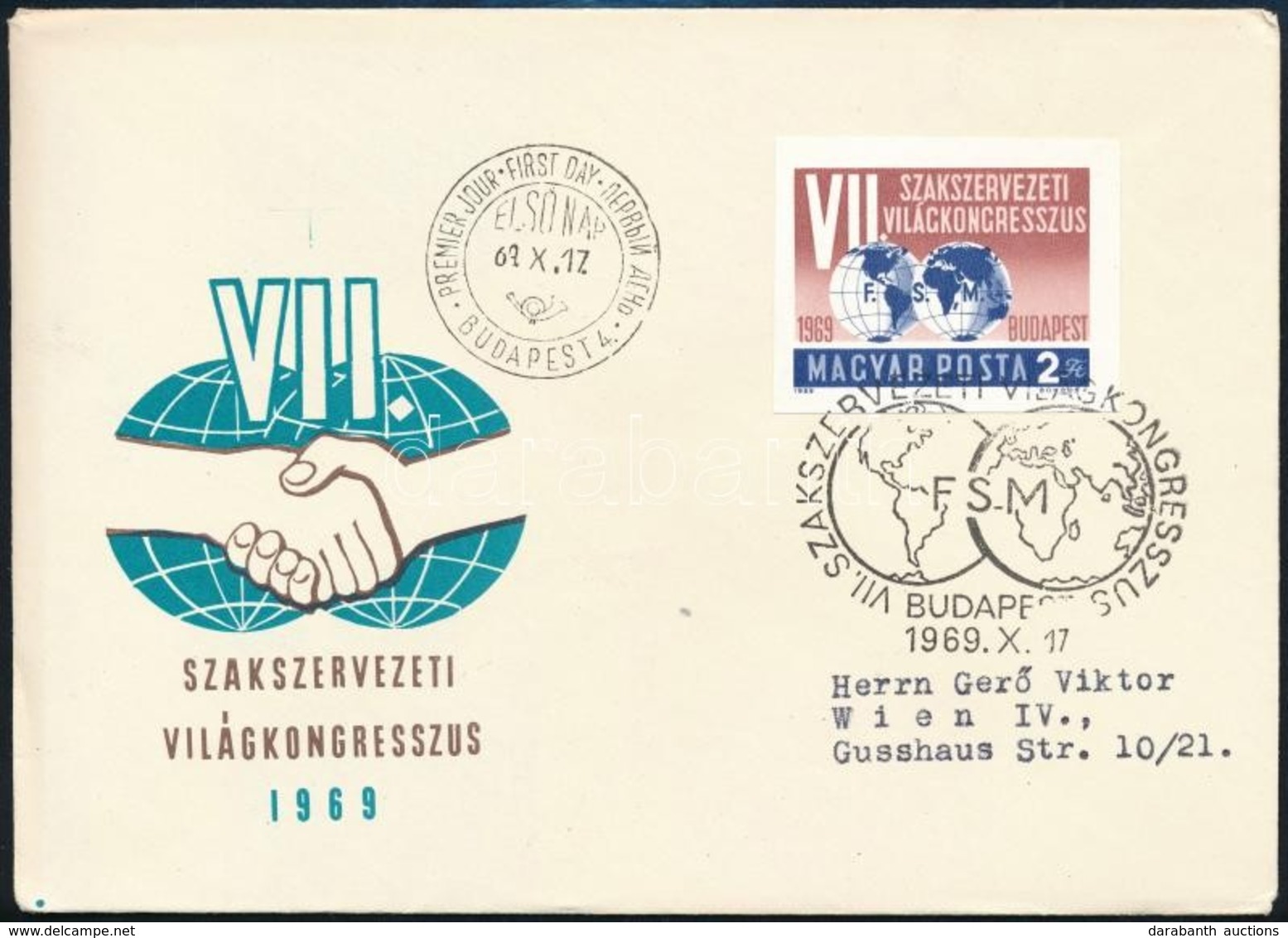 1969 Évfordulók (VII.) Szakszervezeti Világkongresszus Vágott Bélyeg FDC-n - Other & Unclassified