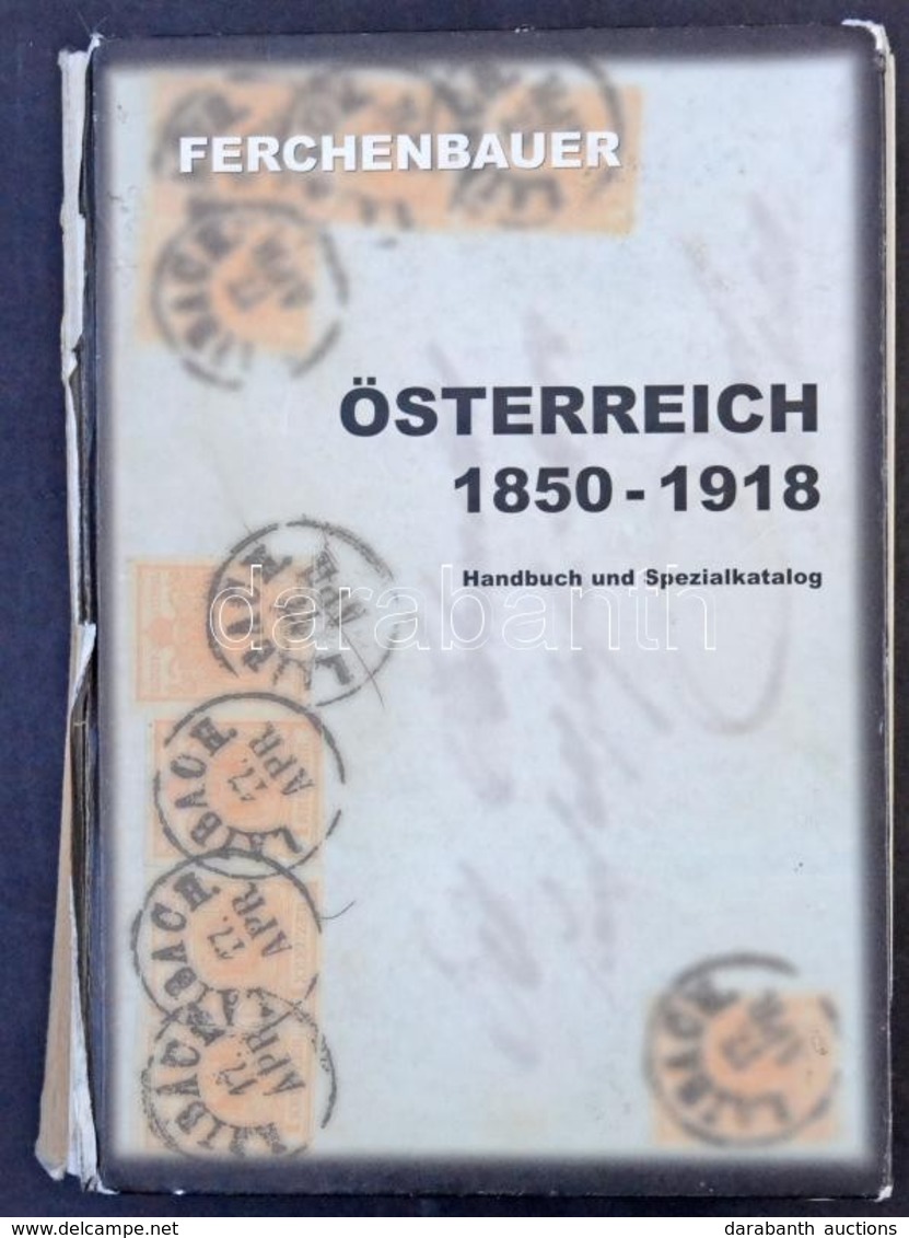 Ferchenbauer: Österreich 1850-1918 Handbuch Und Spezialkatalog (Wien, 2000) (szakadt Borító / Teared Cover) - Other & Unclassified