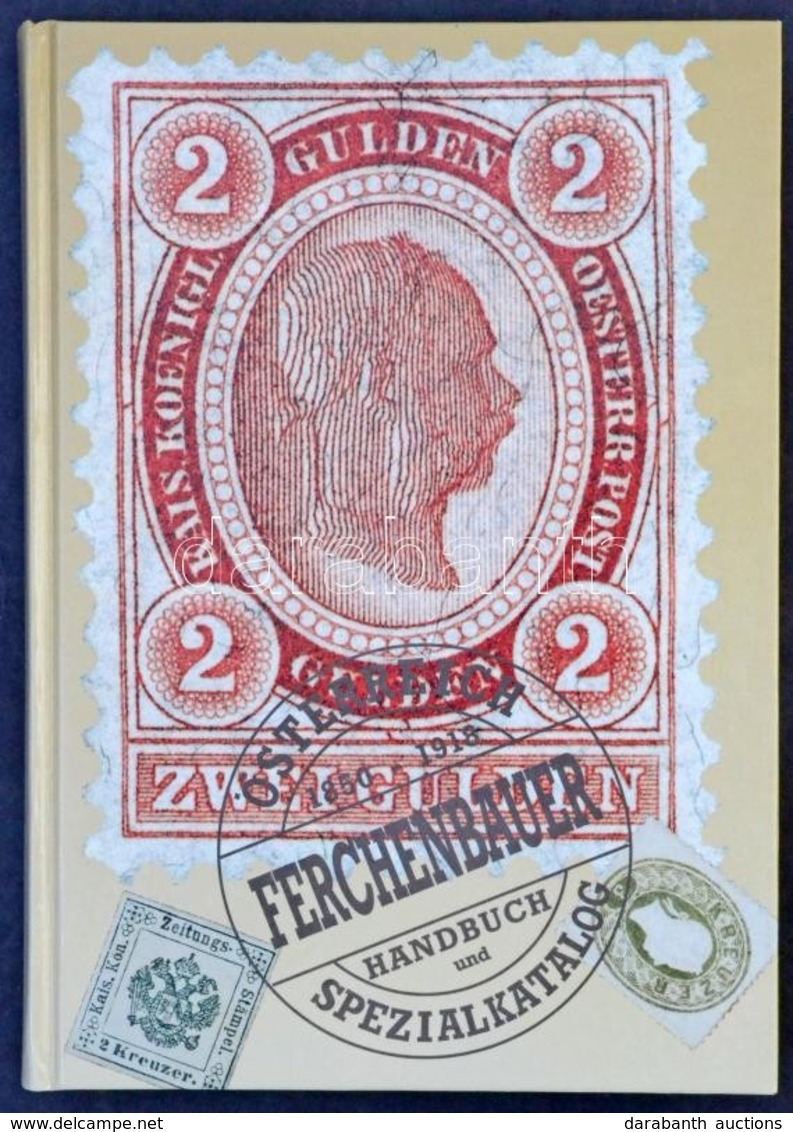 Ferchenbauer: Österreich 1850-1918 Spezialkatalog Und Handbuch (Wien, 1990) - Sonstige & Ohne Zuordnung