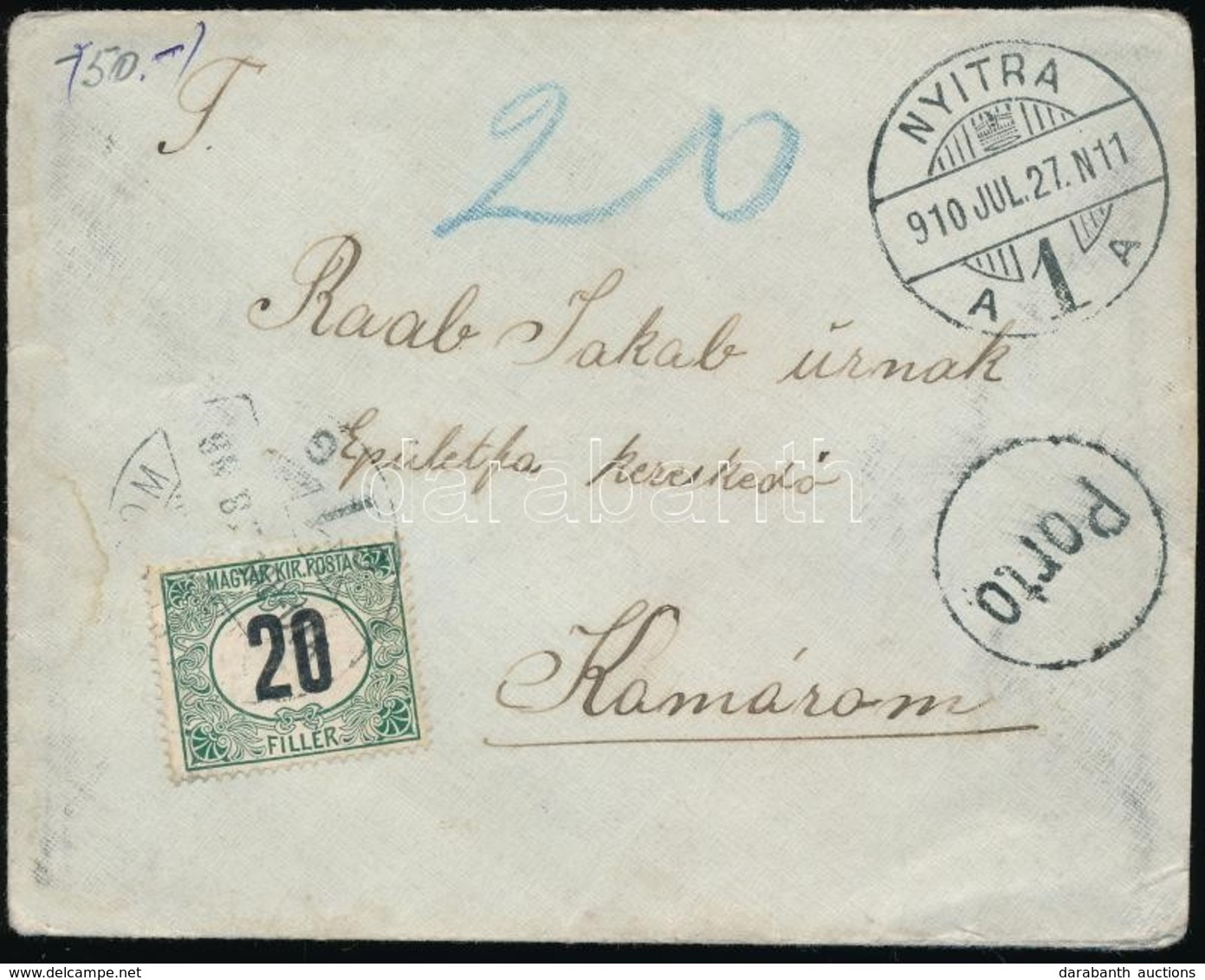 1910 Levél 20f Portóval Komáromba / Cover With 20f Postage Due 'NYITRA' - Other & Unclassified