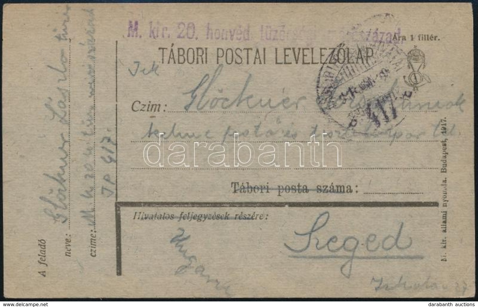 1918 Tábori Posta Levelezőlap / Field Postcard 'M.kir.20. Honvéd Tüzérségi Század' + 'TP 417b' - Other & Unclassified