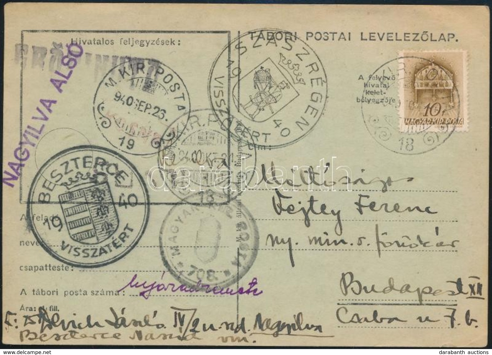 1940 Tábori Posta Levelezőlap / Field Postcard 'MKP 18' + 'MKP 19' + 'MKP 708' Kisegítő Acél- Ill. Gumibélyegzésekkel, R - Other & Unclassified