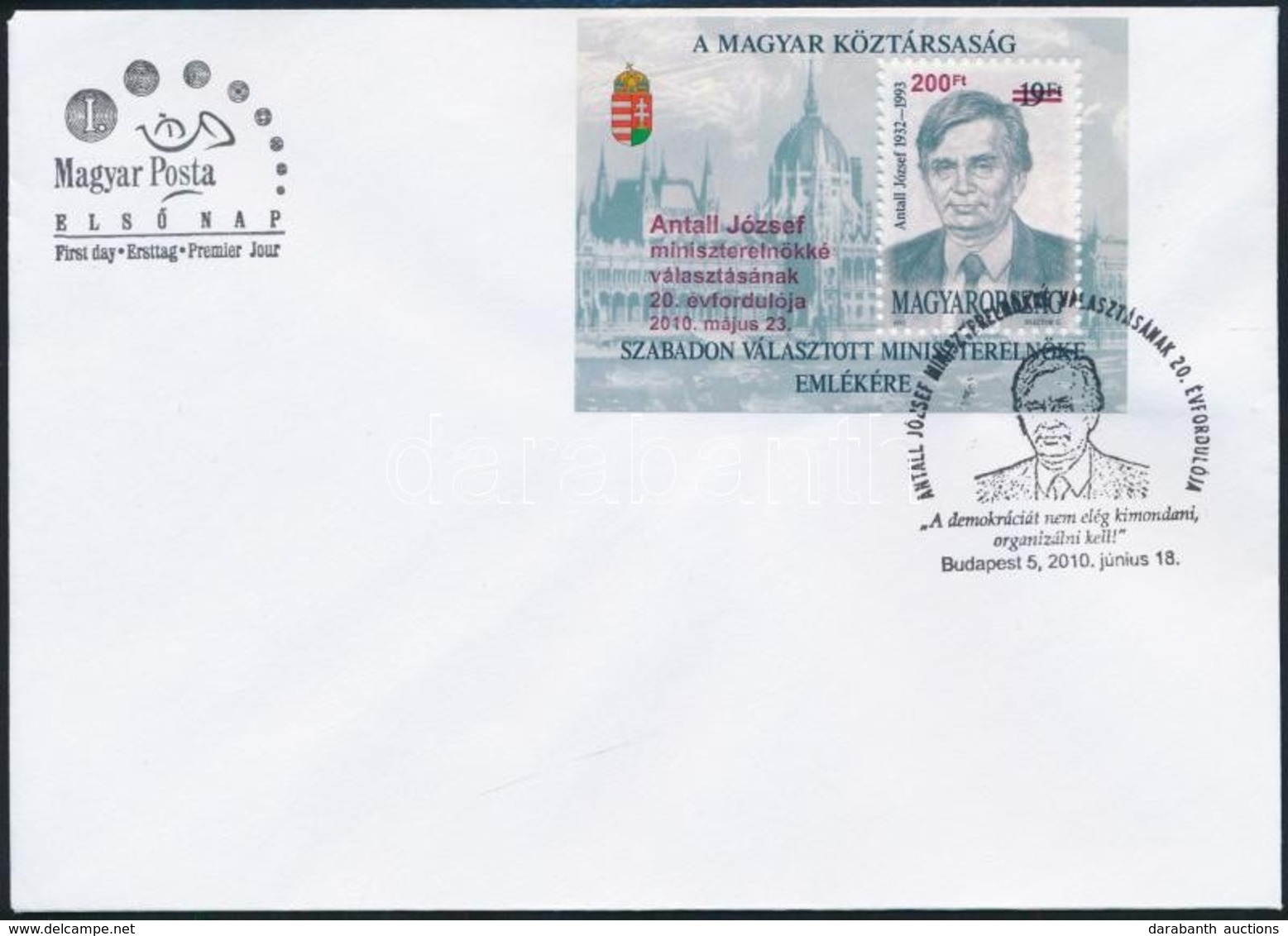 2010 Antall József Felülnyomott Blokk FDC-n (4.500) - Sonstige & Ohne Zuordnung