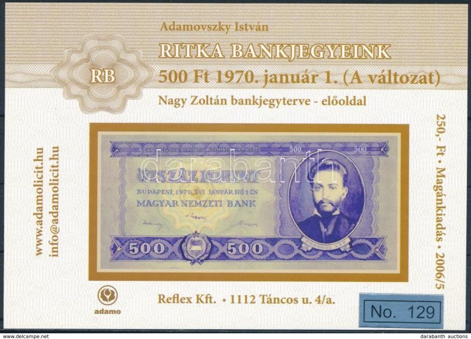 ** 2006 Ritka Bankjegyek 500Ft A Változat Emlékív - Other & Unclassified