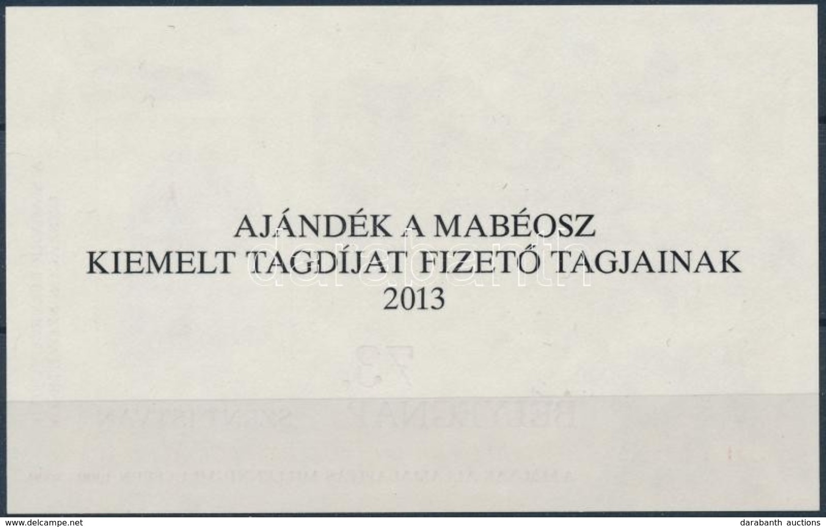 ** 2013 HUNFILEX Székesfehérvár - Ajándék A MABÉOSZ Kiemelt Tagdíjat Fizető Tagjainak 2013 Emlékív - Other & Unclassified