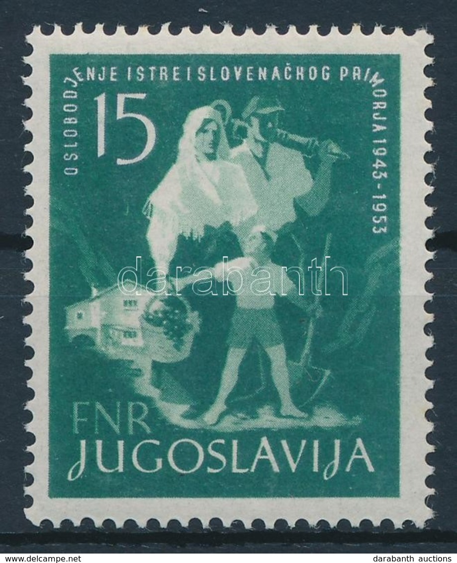 ** 1953 Isztria és A Szlovén Tengerpart Felszabadulásának 10. évfordulója Mi 733 - Sonstige & Ohne Zuordnung