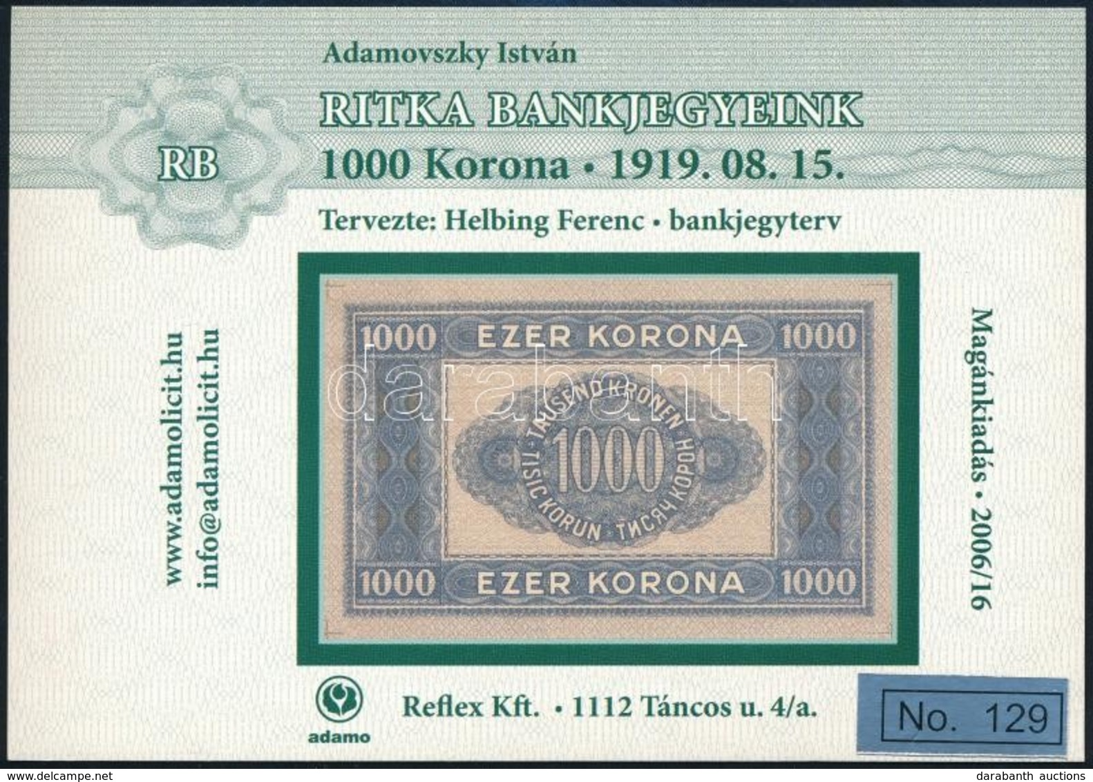 ** 2006 Ritka Bankjegyek 1000K Hátoldal Képeslap - Ohne Zuordnung