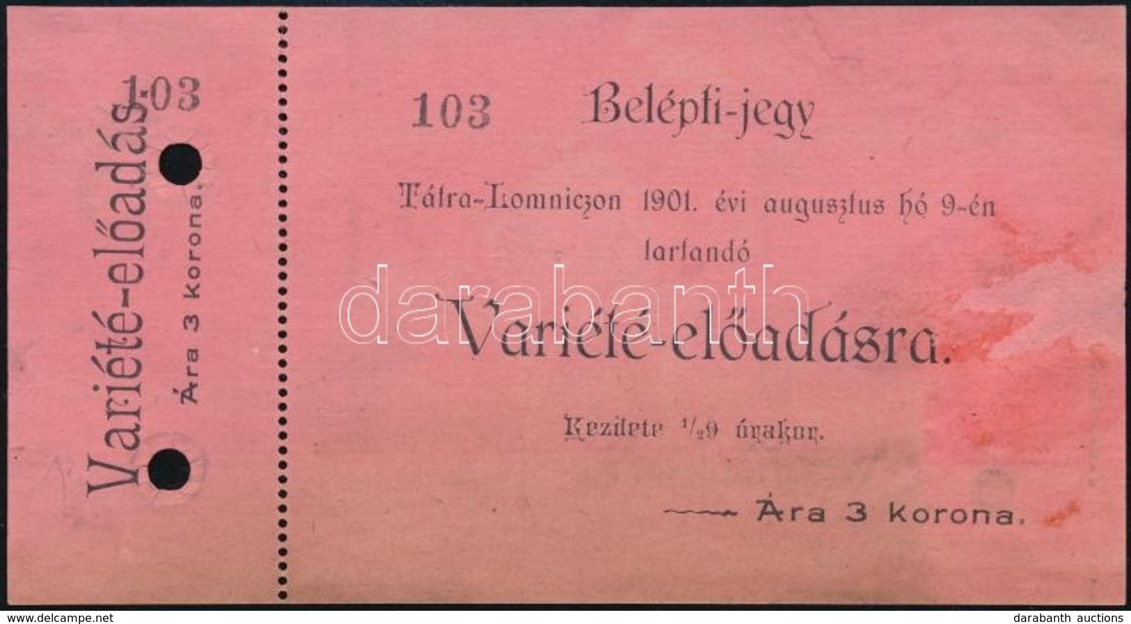 1901 Belépőjegy Tátralomnicon Rendezett Varieté Előadásra - Ohne Zuordnung