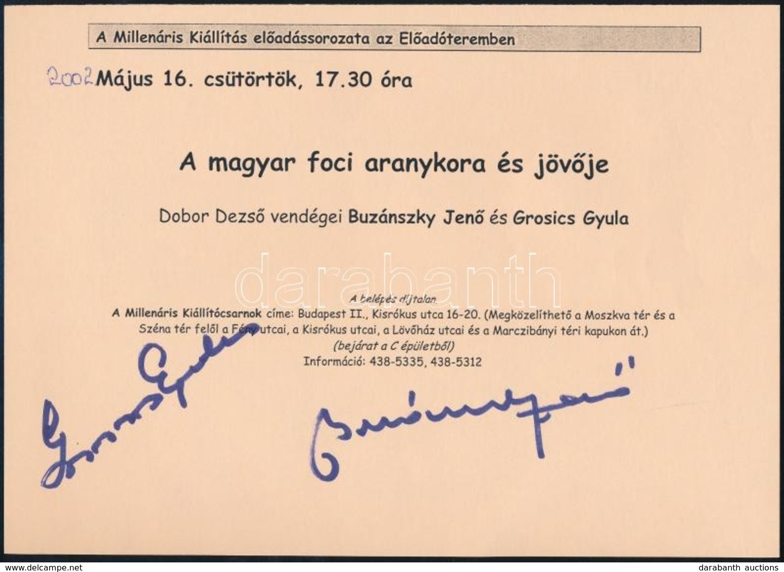 Buzánszky Jenő (1925-20158) és Grosics Gyula (1926-2014) Focisták Aláírásai Programismertetőn - Other & Unclassified
