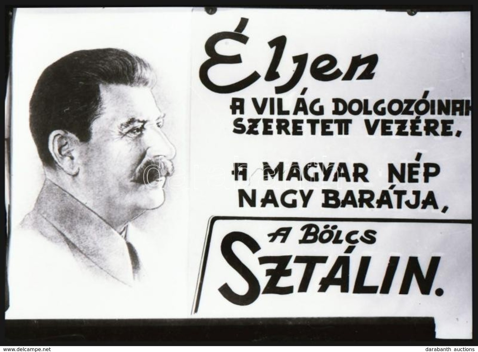 Cca 1950 Sztálin Köszöntésére, A Mozikban Vetített Diapozitív Képek Előzetes Negatívja, 5 Db Vintage Negatív, Fekete Gyö - Other & Unclassified