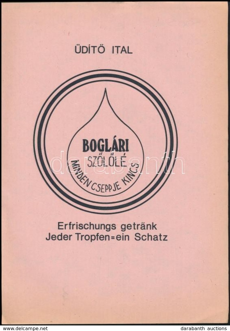 Boglári Szőlőlé - Minden Cseppje Kincs, Reklámnyomtatvány, 29×21 Cm - Advertising