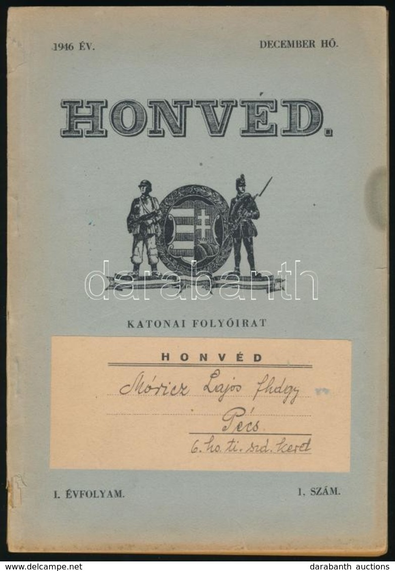 1946-1947 Honvéd I. évf. 1. Sz., és II. évf. 4. Sz., 1946. Dec. és 1947. ápril. Papírkötésben, Kissé Szakadt, Kissé Hián - Other & Unclassified