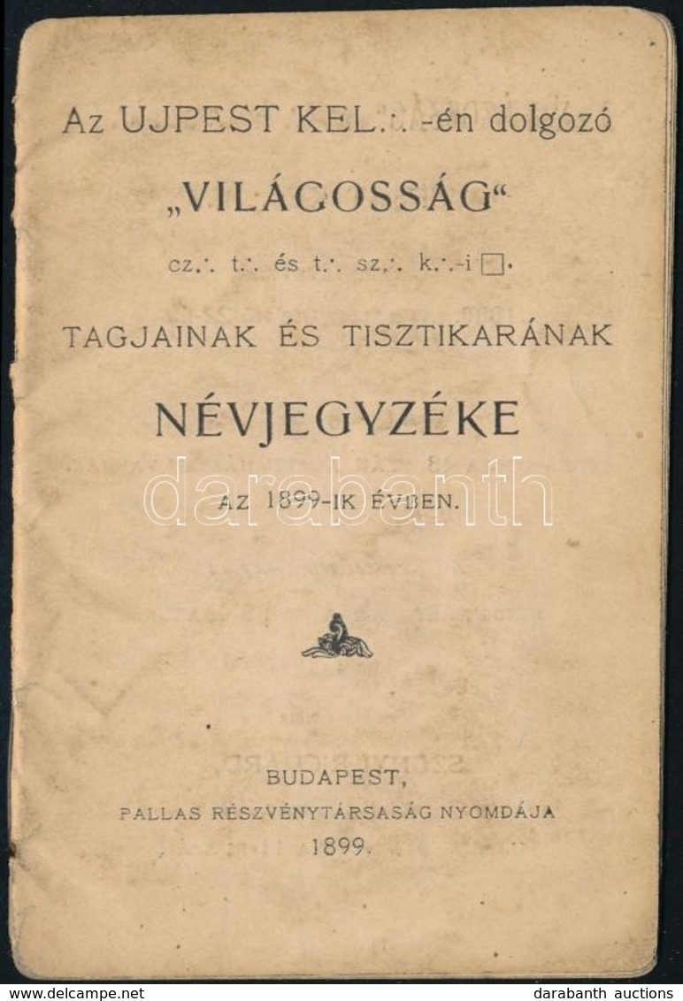 1889 Az Ujpesti Világosság Szabadkőműves Páholy Tagjainak és Tisztikarának Névjegyzéke 12 P. - Sin Clasificación