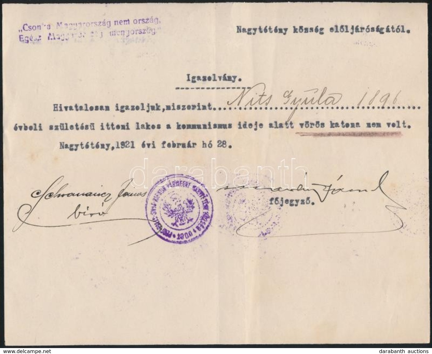 1921 Nagytétény, Községi Elöljáróság által Kiállított Igazolvány, Irredenta Jelmondattal - Unclassified