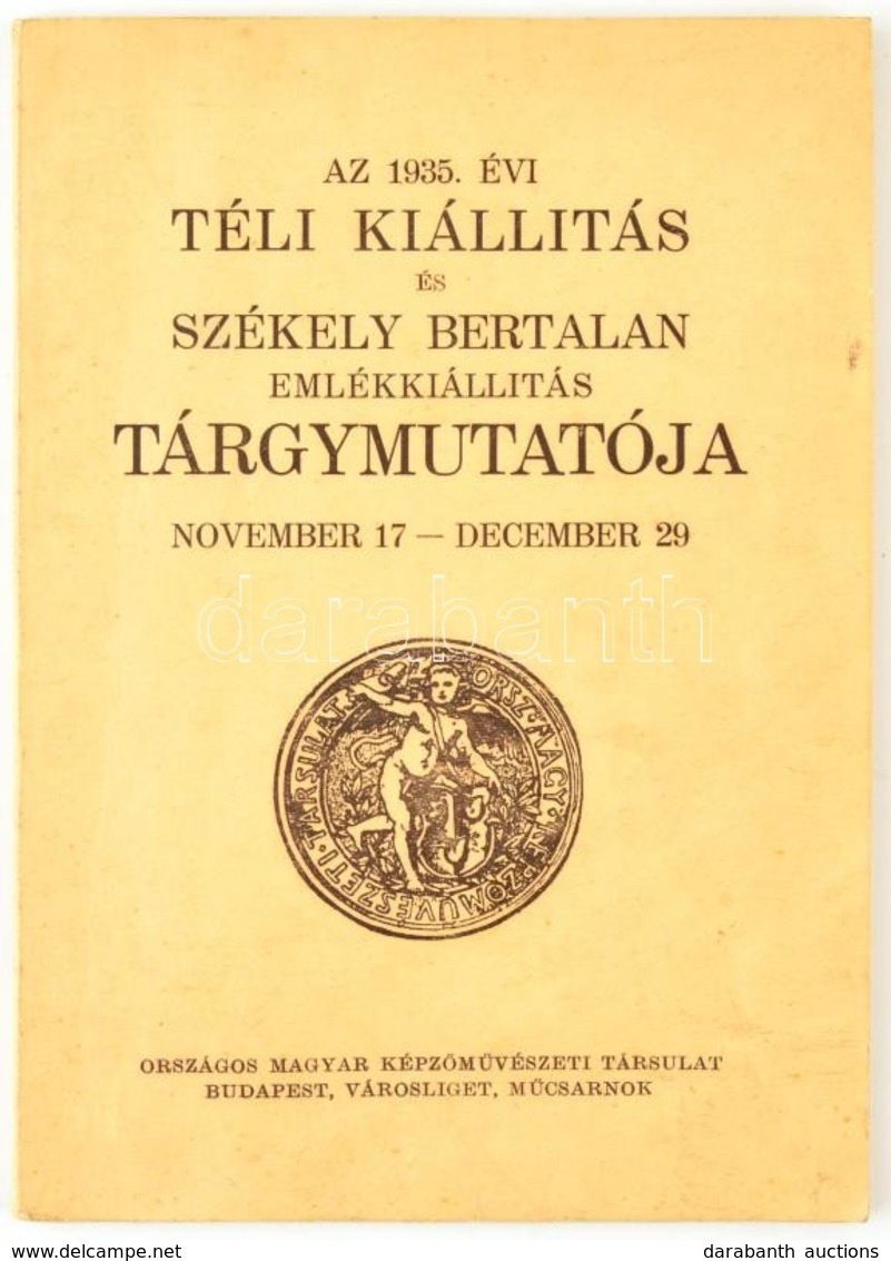 Az 1935 évi Téli Kiállítás és Székely Bertalan Emlékkiállítás Tárgymutatója Képekkel - Sin Clasificación