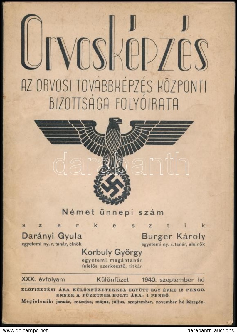 1940 Orvosképzés. Az Orvosi Továbbképzés Központ Bizottsága Folyóirata. Német ünnepi Szám. XXX. évf. 1940. Szept. Szerk. - Ohne Zuordnung