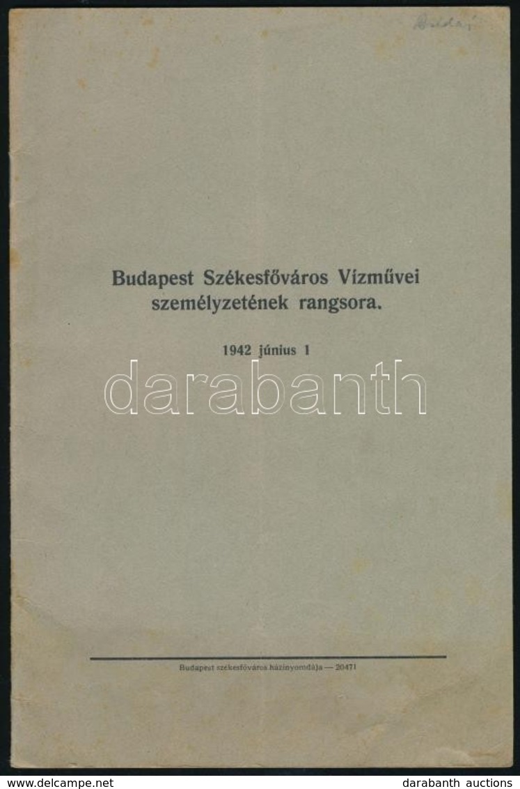 Budapest Székesfőváros Vízművei Személyzetének Rangsora. 1942. Június 1. 18p. - Ohne Zuordnung