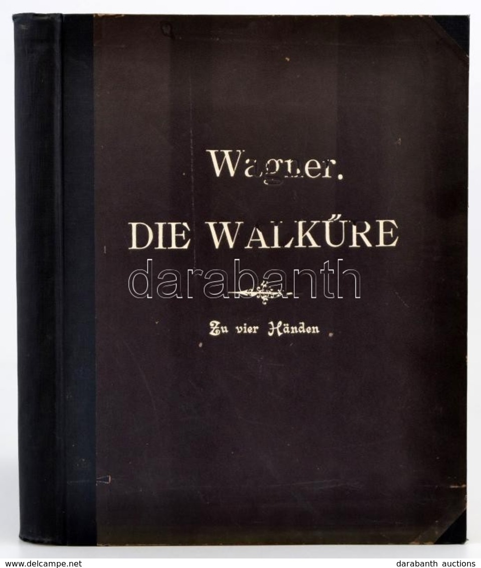 Cca 1900 Wagner: Valkűrök Zongoraátirat. Kottafüzet. - Other & Unclassified