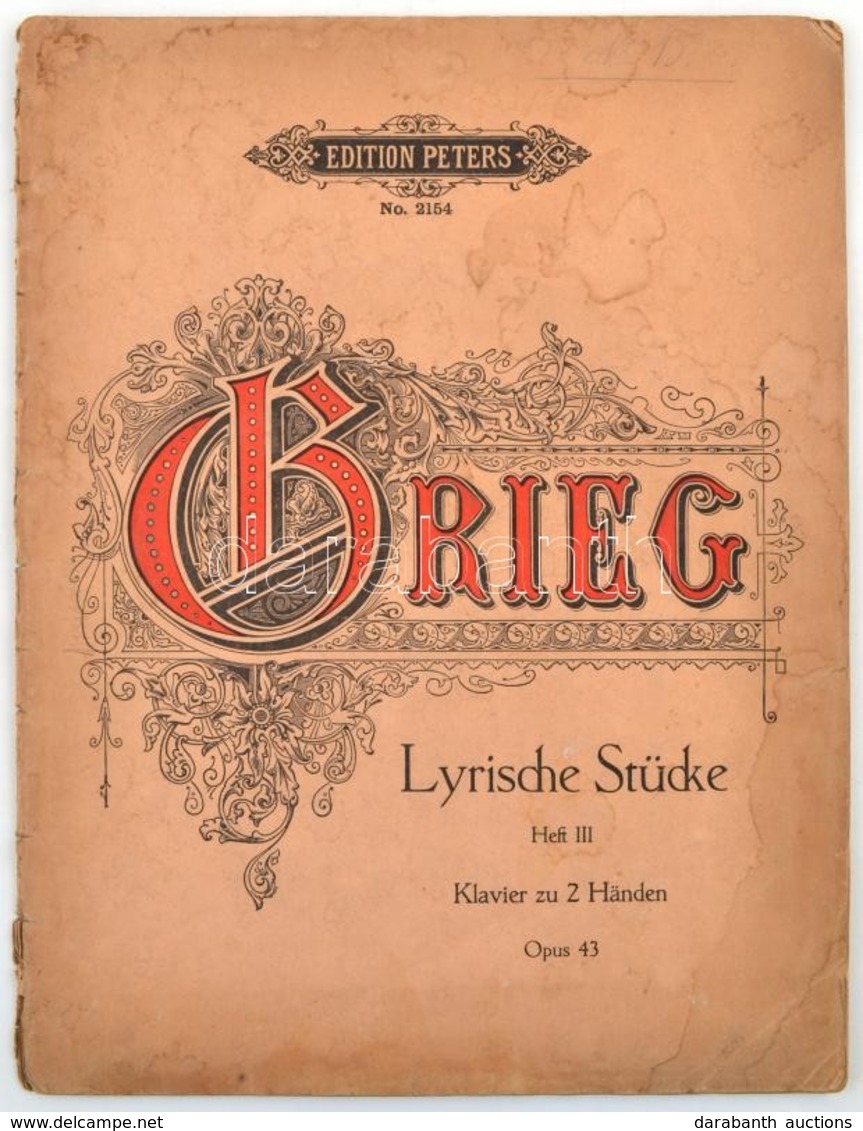 Cca 1900 Grieg: Lirische Stücke III: Zongorára, Kottafüzet. - Sonstige & Ohne Zuordnung