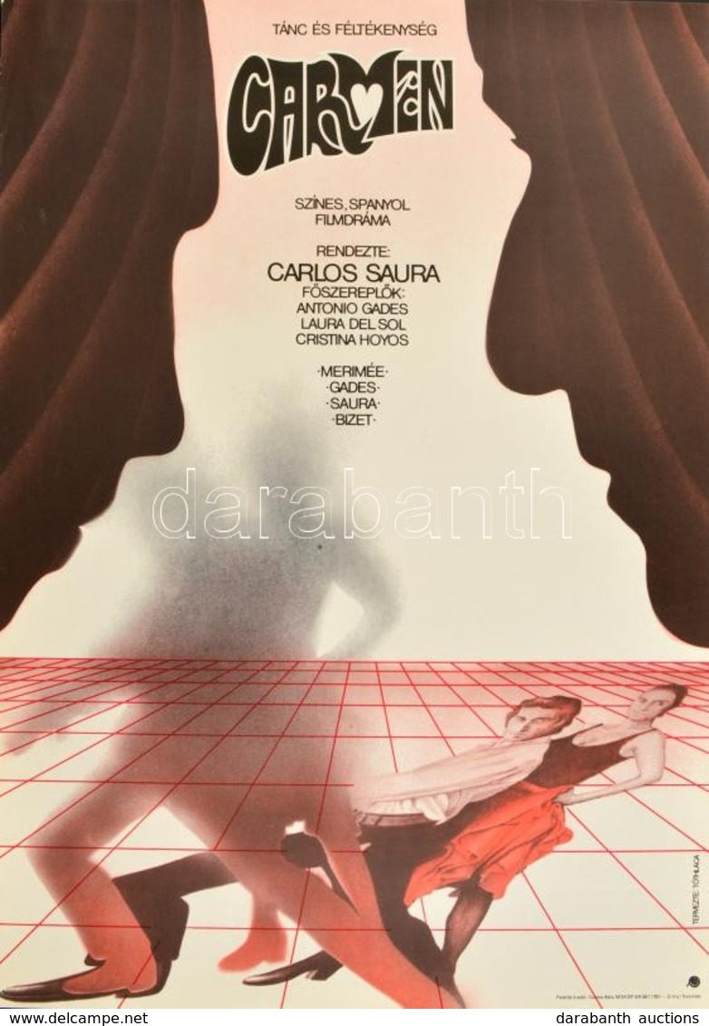1983 Carmen, Tánc és Féltékenység, Spanyol Filmdráma, MOKÉP Plakát, Tervezte: Tóthlaca, 60×40 Cm - Other & Unclassified