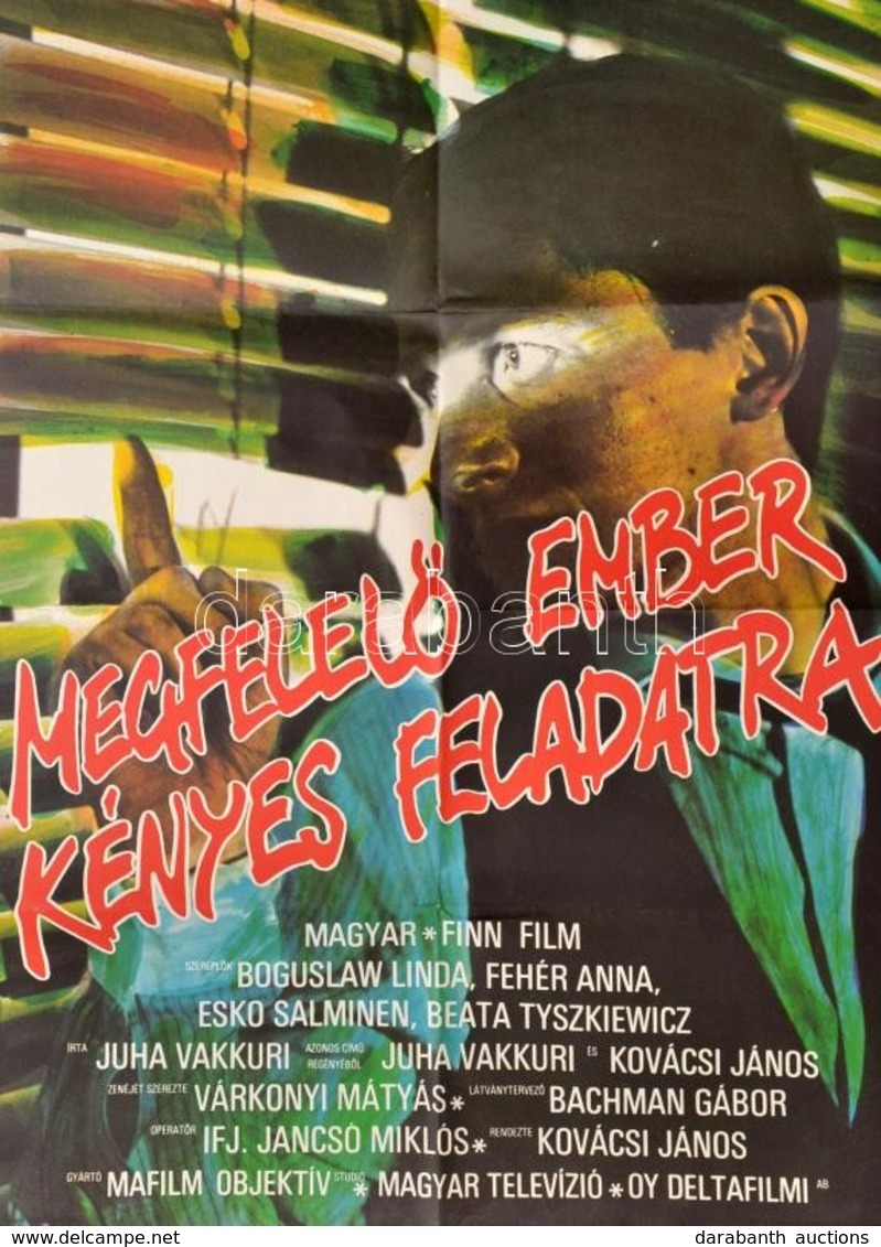 1985  Megfelelő Ember Kényes Feladatra. Rendezte: Kovácsi János. Ofszet Film Plakát, Hajtogatva, Jó állapotban 58x80  Cm - Other & Unclassified