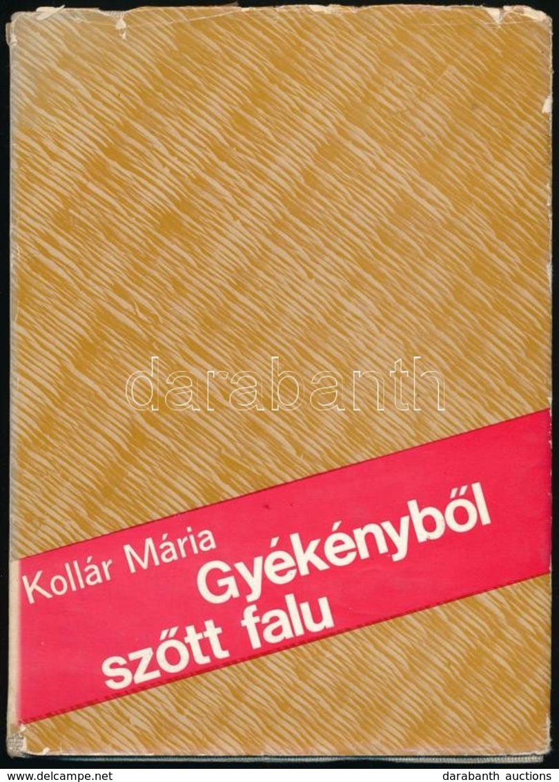 Kollár Mária: Gyékényből Szőtt Falu. (Tápé.) Bp.,1972, Natura. Kiadói Egészvászon-kötés, Kiadói Kissé Szakadt Papír Védő - Unclassified