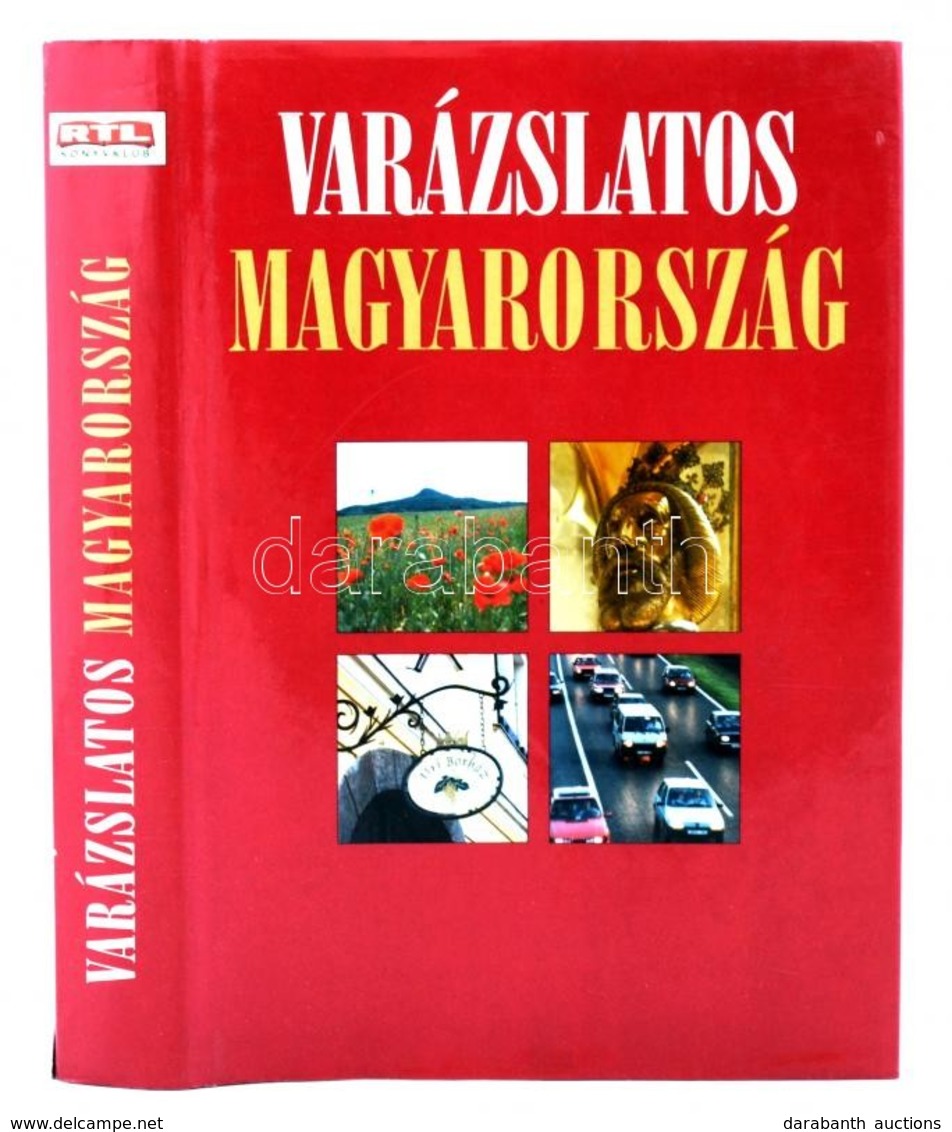 Garami László-Kurunczi Margit-Tóth Ágnes: Varázslatos Magyarország. Bp., 2003, Viva Media-Athenaeum 2000. Kiadói Kartoná - Unclassified